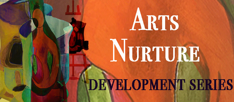 Arts Nurture - Development Series | ADULT Daytime